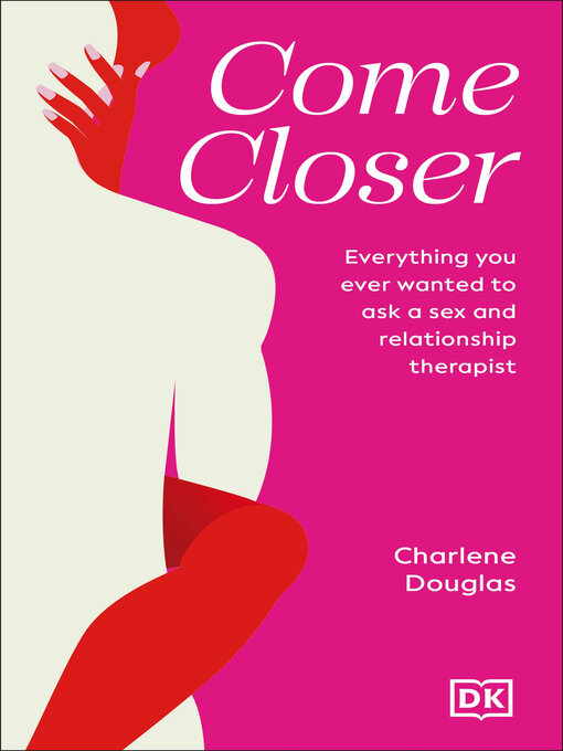 Title details for Come Closer by Charlene Douglas - Available